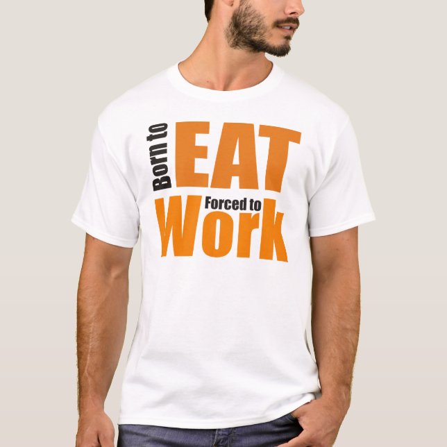 född att äta skjortan t-shirt (Framsida)
