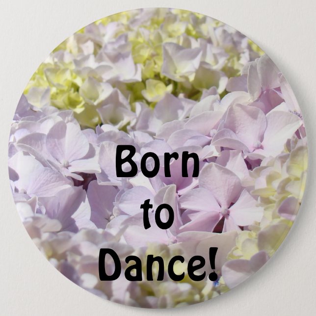 Född att dansa! knappar Hortensia Blommor presente (Framsida)