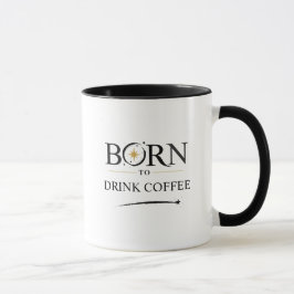 Född att dricka kaffe - Personlig mugg