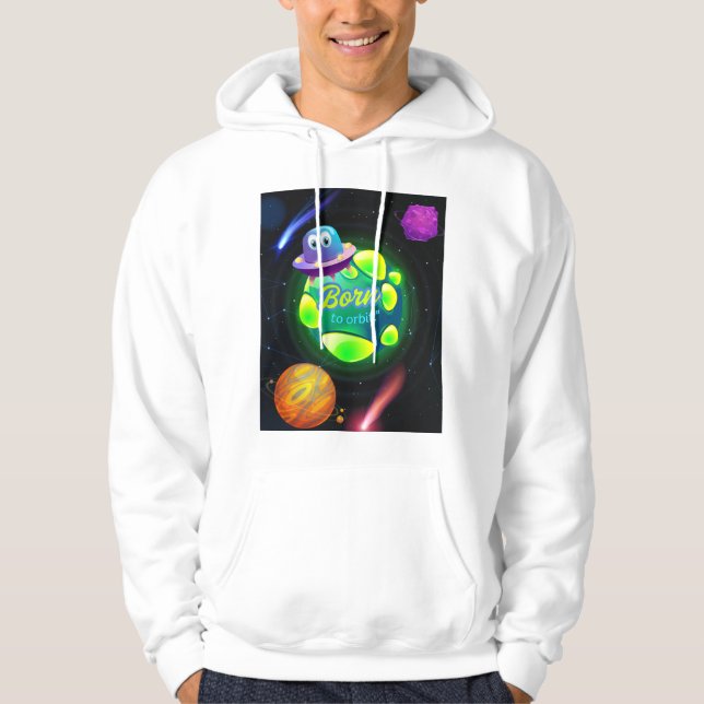 Född att gå i omloppsbana  hoodie (Framsida)