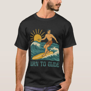 Född att glida Kalifornien Surfar Retro Grafisk Su T Shirt