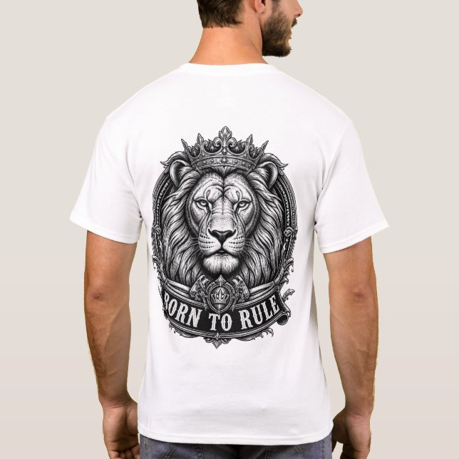 Född att härska  t shirt (Baksida)