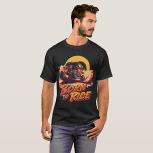 Född att Köra Off-Road Äventyr & Öken Buggy T Shirt