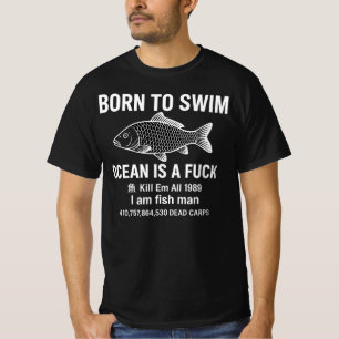 Född att simma Ocean 1989 Jag är fisk man född att T Shirt