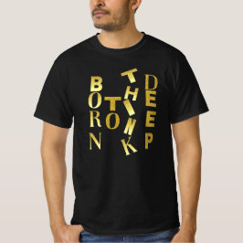 Född att Tänka Djupt • Djup Tänkare Identitetscita T Shirt