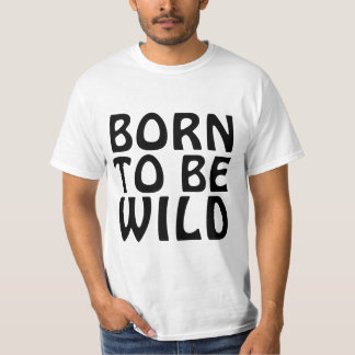 FÖDD ATT VARA WILDE Roligt T Shirt
