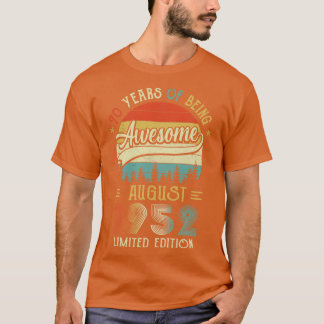 Född augusti 1952 70:e födelsedagen 1952 70 år t shirt