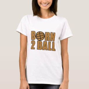 Född boll 2 tee shirt
