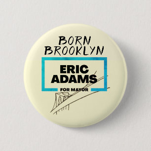 Född Brooklyn: Eric Adams för Mayor Button Knapp