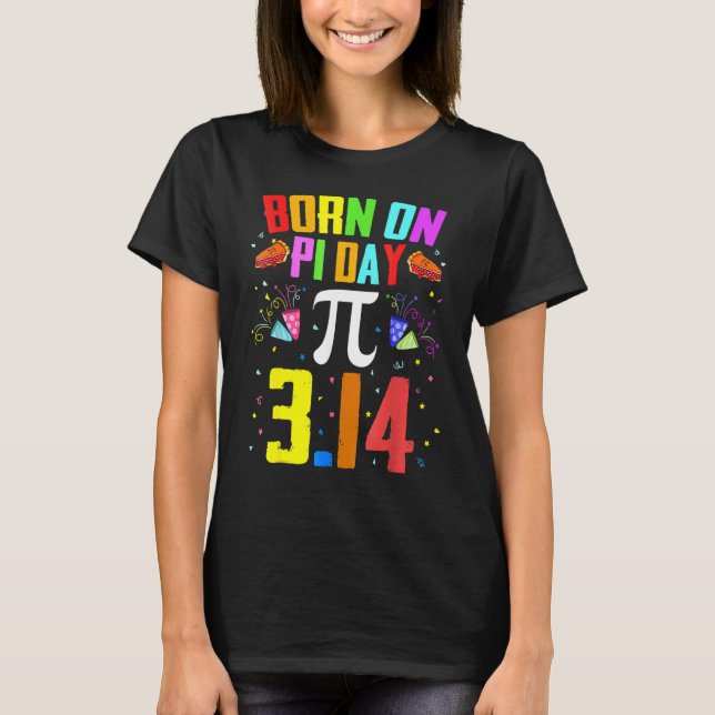Född den 14 mars Lycklig Pi Day Math Teache T Shirt (Framsida)