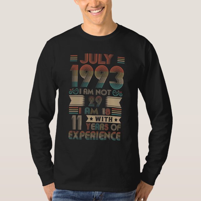 Född den 29 juli 1993 1993 29 år t shirt (Framsida)