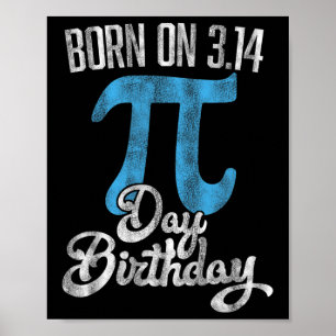 Född den 3.14 pi-dagen födelsedagen den 14 mars poster