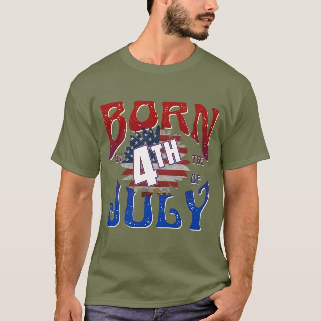 FÖDD DEN 4 JULI T-Shirt (Framsida)