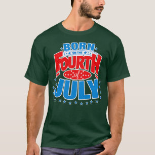 Född den 4 juli t shirt