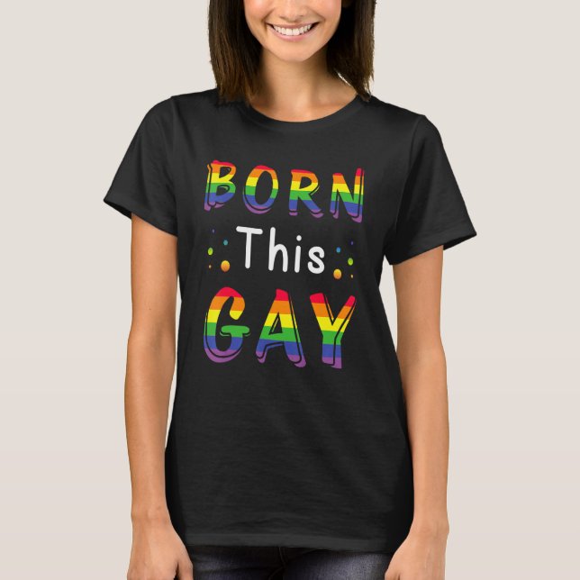 Född den här Gay pride-månaden Lgbtq T Shirt (Framsida)