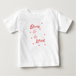 Född för att bli älskad t shirt