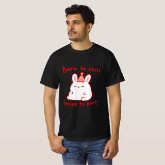 Född För Att Chilla Party Kanin T Shirt