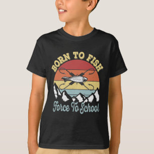 Född för att fiska Force to School - Young Fisherm T Shirt