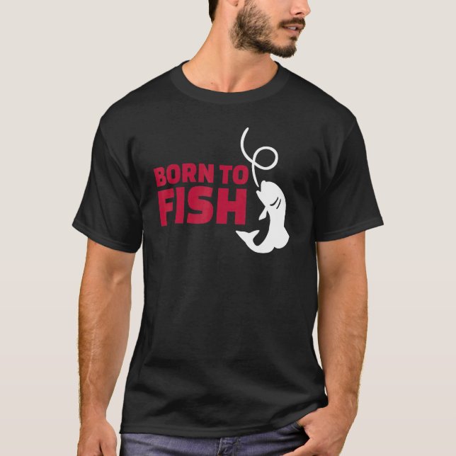 Född för att fiska t shirt (Framsida)