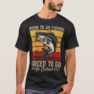 Född För Att Fiska Tvungen Skola Rolig Tonårspojka T Shirt