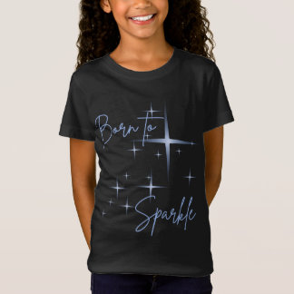 Född för att Glänsa T-Shirt Design