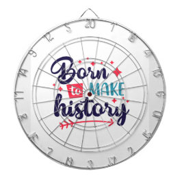 Född för att göra historiemotiv till moderationell darttavla