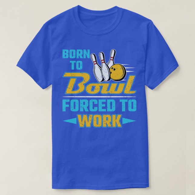 Född för att inte behöva arbeta t shirt (Design framsida)