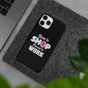 Född för att köpa tvångsarbete i iphone case