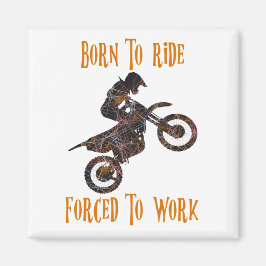 Född för att köra motorcykelsilhuett magnet