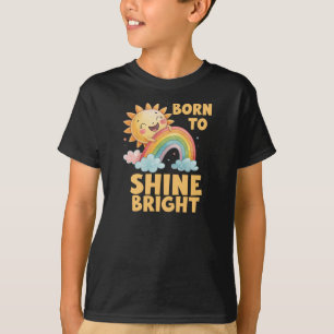 Född för att Lysa Ljust Barn T Shirt