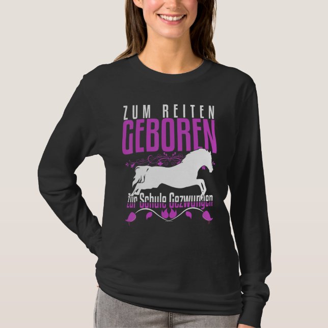 Född För Att Rida Utbildad I Skolan Häst säger T Shirt (Framsida)