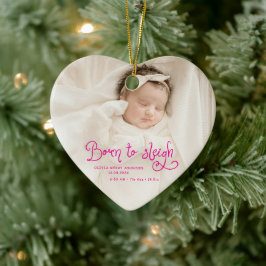 Född för att sleigh baby foto födelsestadistik jul julgransprydnad keramik