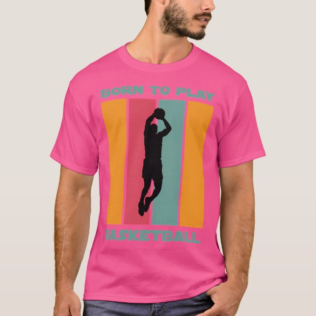 Född för att spela basket t shirt (Framsida)