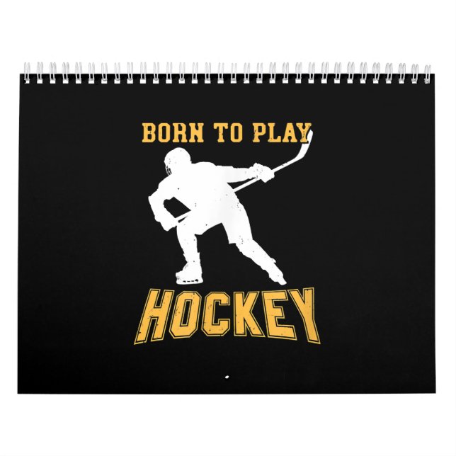 Född för att spela Hockey Player-gåva från Fält Kalender (Omslag)
