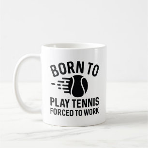 Född för att spela tennis tvingad att arbeta kaffemugg