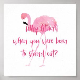 Född för att stå ut Flamingo Poster