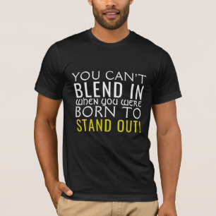 Född för att stå ut t shirt