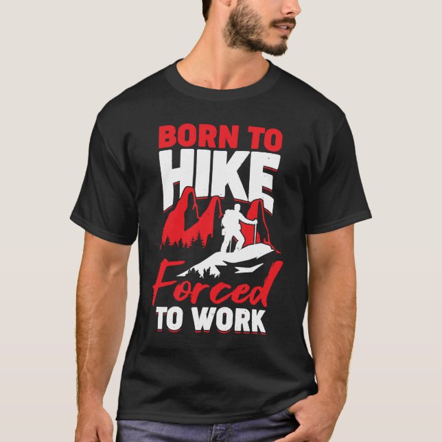 Född för att tvinga till arbete t shirt (Framsida)