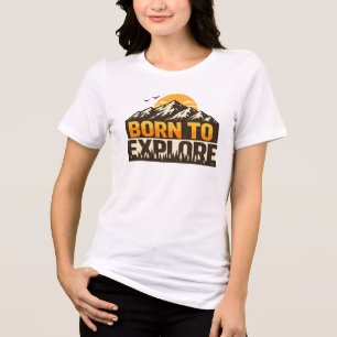 Född för att utforska Vintage Bergs Äventyr Utomhu T Shirt