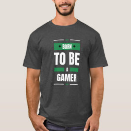 Född för att vara en Gamer Mörk T Shirt