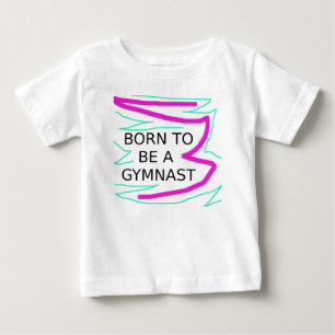 Född för att vara en gymnast tee shirt