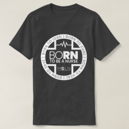 Född för att vara en sjuklig Mörk Färgad T-Shirt