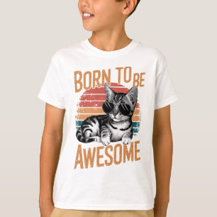 Född för att vara Fantastisk - Coola Cat Retro Des T Shirt