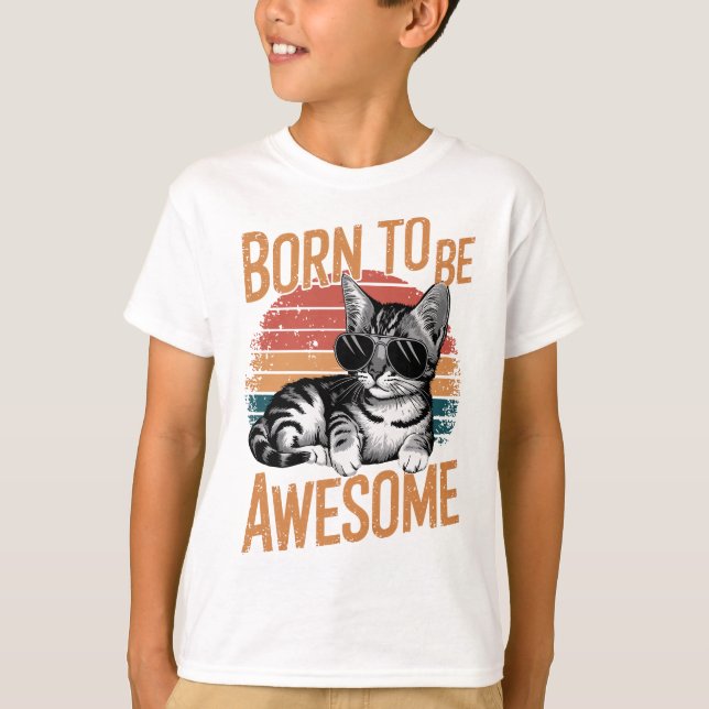 Född för att vara Fantastisk - Coola Cat Retro Des T Shirt (Framsida)