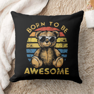 Född för att vara Fantastisk Nalle - Retro Coola B Kudde