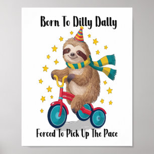 Född för att vara lat poster