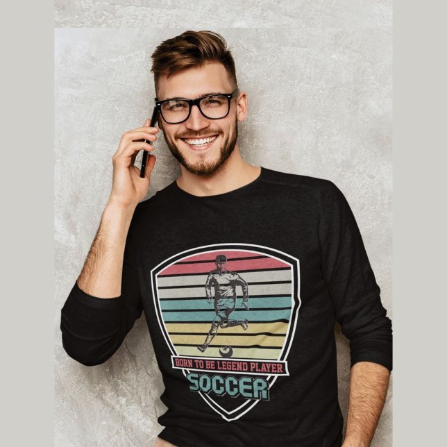 Född För Att Vara Legend Spelare Fotboll T Shirt (Skapare uppladdad)