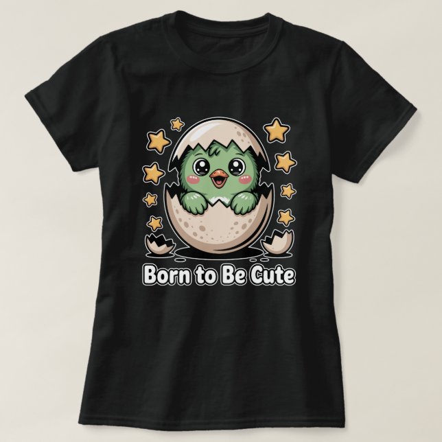 Född för att vara söt t shirt (Design framsida)