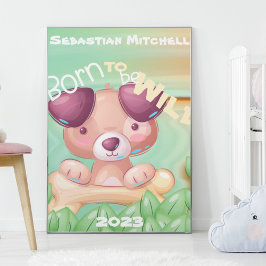 Född för att vara Vild Kids Room Poster med Namn o