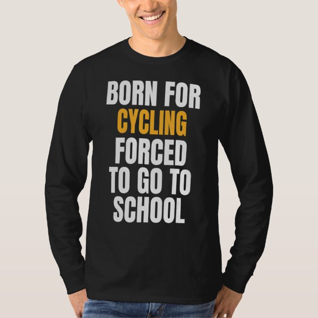 Född för cykling t shirt (Framsida)